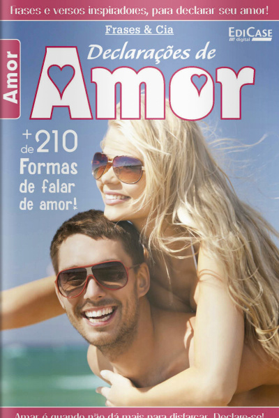 Frases E Cia - Declaração De Amor - 22/02/2021