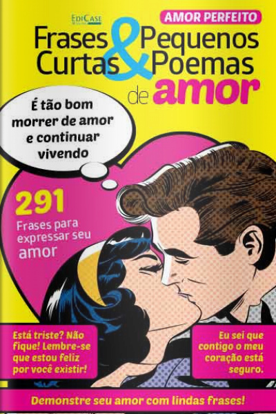 Frases E Cia - Amor Perfeito - 01/02/2021