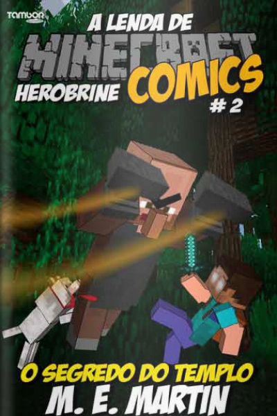 Minecraft Comics - O Segredo do Templo - 29/07/2019