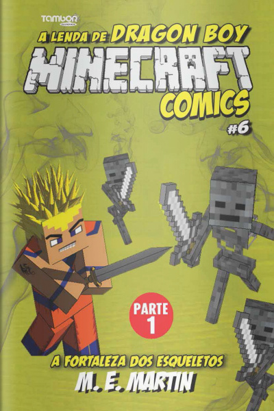 Minecraft Comics - Parte 01: A fortaleza dos esqueletos - 16/12/2019
