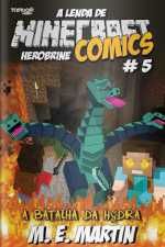 Minecraft Comics - A Batalha de Hydra - 21/10/2019