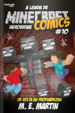 Minecraft Comics - De volta às profundezas - 23/03/2020