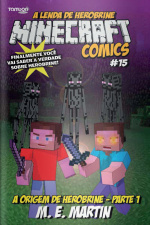 Minecraft Comics - A origem de Herobrine - Parte 1 - 01/06/2020