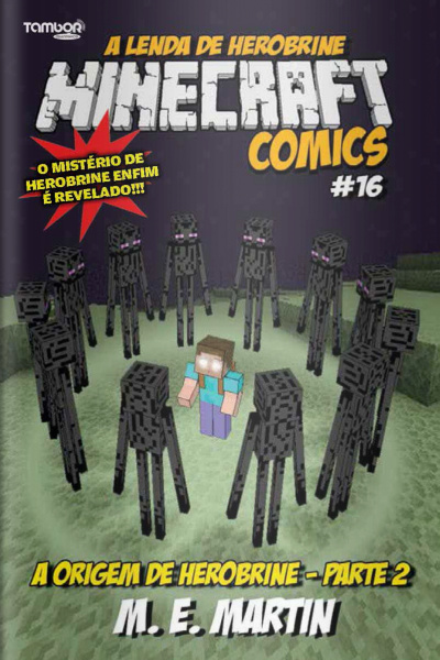Minecraft Comics - A origem de Herobrine - Parte 2 - 15/06/2020