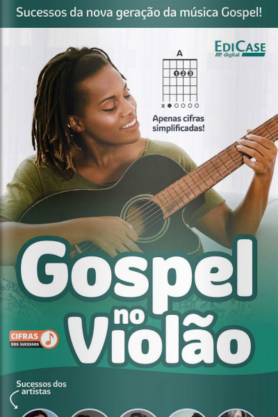 Cifras dos Sucessos - Gospel no Violão - 12/04/2021