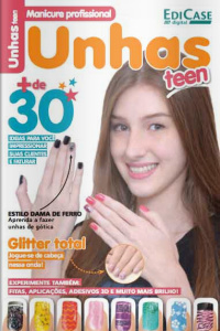 Manicure Com Estilo - Unhas Teen: mais de 30 ideias para você - 09/11/2020