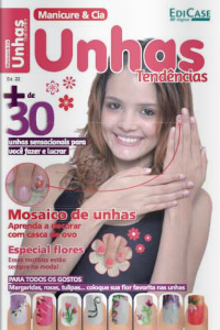 Manicure Com Estilo - Mais de 30 unhas sensacionais para você fazer e lucar - 19/10/2020