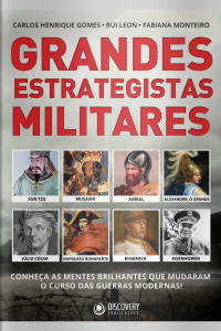 Discovery Publicações -Grandes Estrategistas Militares - 29/03/2021