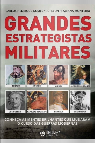 Discovery Publicações -Grandes Estrategistas Militares - 29/03/2021