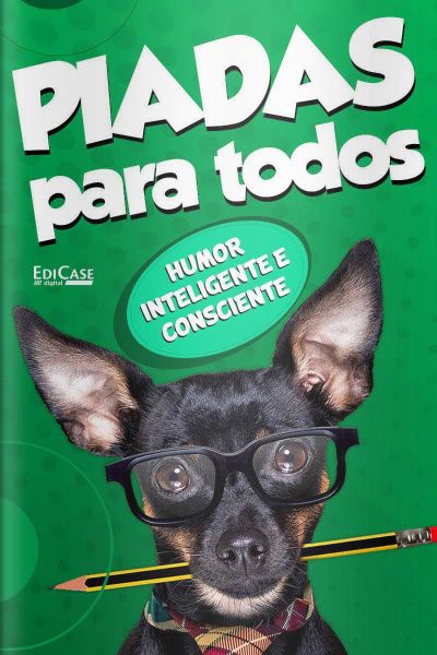 Piadas para todos (leves) Ed. 39 - 05/03/021