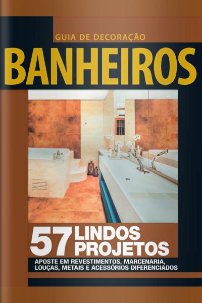 Guia de Decoração Banheiros Edição 4