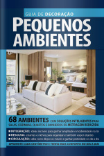 Guia de Decoração Pequenos Ambientes Edição 1