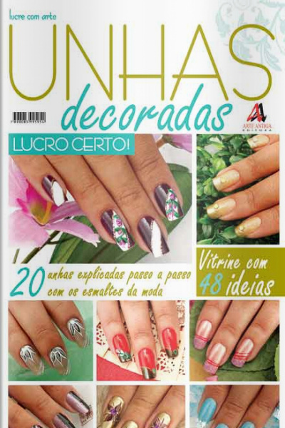 Lucre com Arte Unhas Decoradas Edição 7