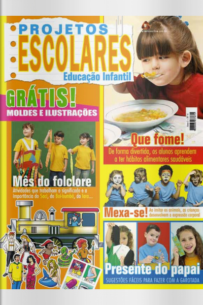 Projetos Escolares – Educação Infantil Edição 4