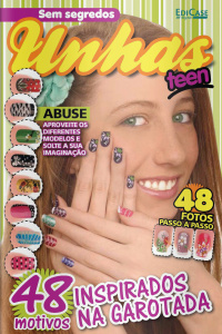 Manicure Com Estilo - Unhas Teen: 48 Ideias - 08/03/2021