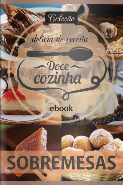 Doce Cozinha - Sobremesas - 12/04/2021