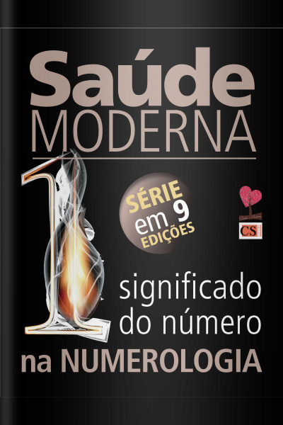 Saúde moderna - Significado do Número 1 na Numerologia - 25/01/2021