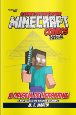 Minecraft Comics - A Origem de Herobrine - 10/08/2020