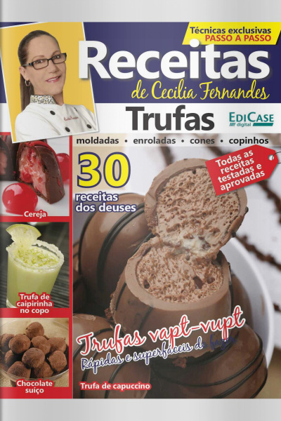 Que delícia - Trufas: 30 Receitas Dos Deuses - 08/02/2021