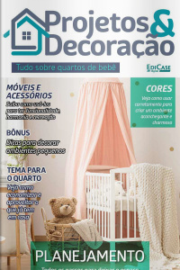 Projetos e Decoração - Tudo Sobre quartos de bebê - 07/04/2021