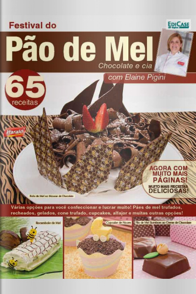 Que delícia - Pão de Mel, Chocolate e Cia - 15/02/2021