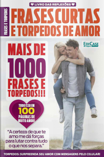 Frases e Cia - Frases curtas e torpedos de amor - 22/03/2021