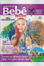 Universo Bebê e Criança Ed. 06 - Criar um filho é um desafio? - 01/06/2019