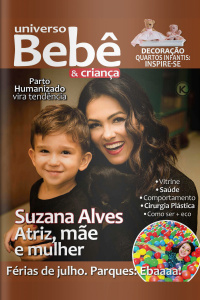 Universo Bebê e Criança Ed. 07 - Suzana Alvez﻿ - 01/07/2019
