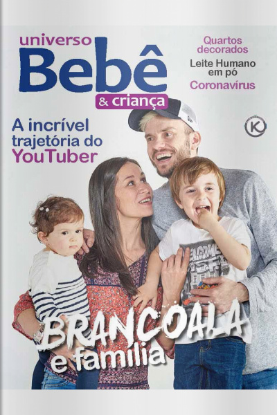 Universo Bebê e Criança Ed. 16 - Brancoala e família - 01/04/2020