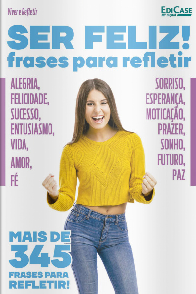 Sim, você pode! - Ser Feliz! Frases para Refletir -21/09/2020