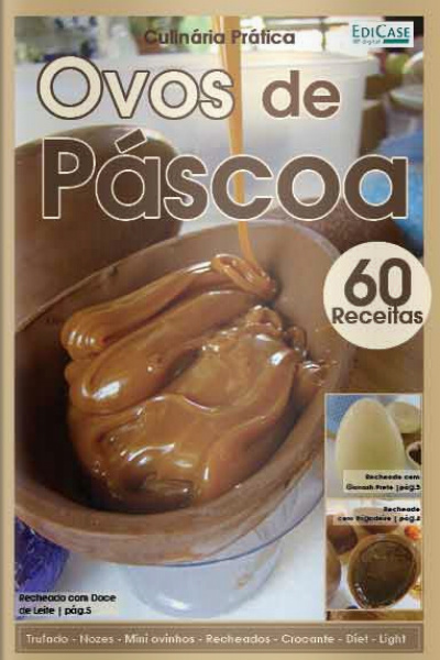 Que delícia - Ovos de páscoa - 22/03/2021