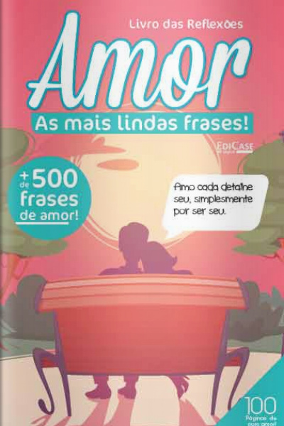 Frases e Cia - As Mais Lindas Frases de Amor! - 03/05/2021