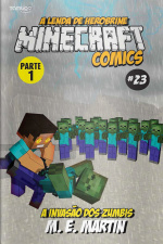 Minecraft Comics - A Invasão dos Zumbis - Parte 1 - 16/11/2020