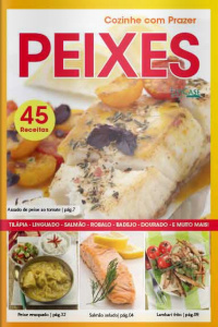 Receitas sem segredos - Peixes: 45 Receitas - 07/12/2020