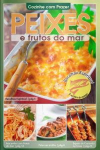 Receitas sem segredos - Peixes e Frutos do Mar - 30/11/2020