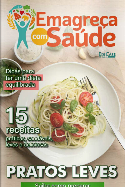 Dietas Sem Segredos - Pratos leves - 21/12/2020