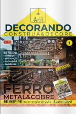 Decorando - Construa e Decore - Ferro, Metal e Cobre - 07/05/2021