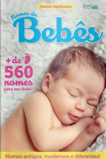 Ser Mãe - Nomes antigos, Modernos e diferentes - 21/03/2021