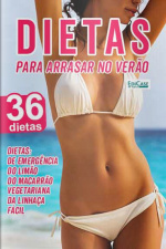 Dietas Sem Segredos - Dietas para arrasar no verão - 19/04/2021