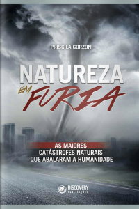 Discovery Publicações - Natureza em Fúria - 19/04/2021