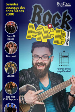 Rock e MPB em Cifras - Grandes Sucessos dos Anos 80 aos 2000 - 05/04/2021