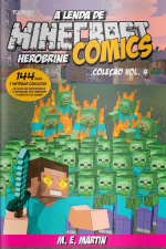 Minecraft Comics - Coleção: A Lenda de Herobrine Ed. 04 - 08/02/2023
