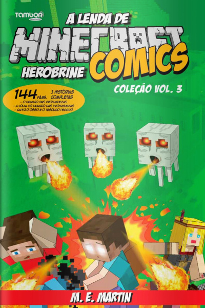 Minecraft Comics - Coleção: A Lenda de Herobrine Ed. 03 - 25/01/2022
