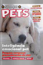 Spaço Pets Ed. 24 - Inteligência emocional pet   