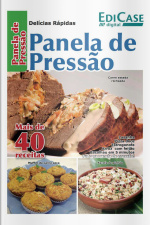 Receitas sem segredos - Panela de Pressão: Mais de 40 Receitas - 12/04/2021