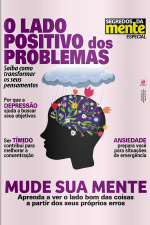 Segredos da Mente - O Lado Positivo dos Problemas -  Nº10