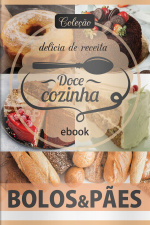 Doce Cozinha - Bolos e Pães - 14/06/2021