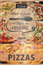 Doce Cozinha Ed. 60 - Pizzas