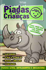 Piadas para Crianças Ed. 76 - Curtinhas, O que é, o que é? E Charadas
