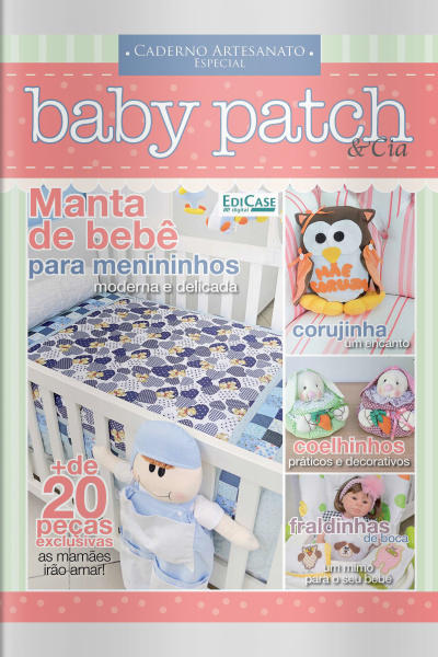 Artesanato Simples - Baby Patch e Cia - 05/07/2021